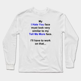 My Face Long Sleeve T-Shirt